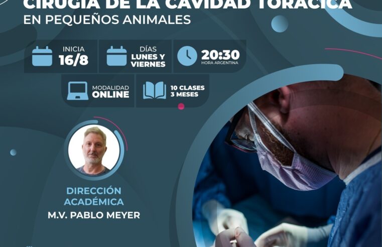 Curso «CIRUGÍA DE LA CAVIDAD TORÁCICA EN PEQUEÑOS ANIMALES»